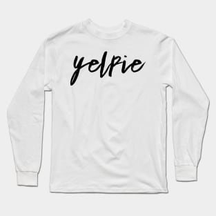 yelpie Long Sleeve T-Shirt